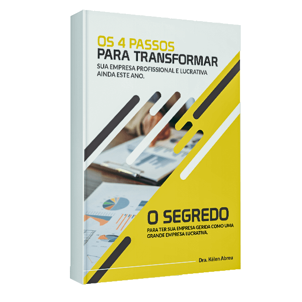 4 Passos para Transformar sua Empresa Profissional e Lucrativa Ainda Este Ano 4 Passos para Transformar sua Empresa Profissional e Lucrativa Ainda Este Ano